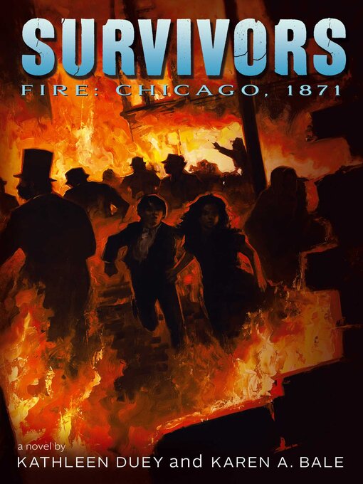Title details for Fire: Chicago 1871 by Kathleen Duey - Available